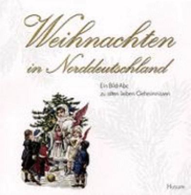 Weihnachten in Norddeutschland. [German] 3880429219 Book Cover