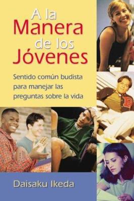 a la Manera de Los Jóvenes: Sentido Común Budis... [Spanish] 0967469732 Book Cover