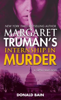 Margaret Truman's Internship in Murder 0765370514 Book Cover