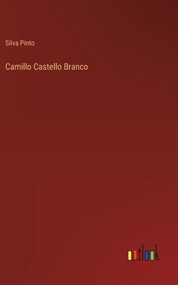 Camillo Castello Branco [Portuguese] 3368003038 Book Cover