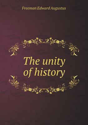 The unity of history 5519000883 Book Cover