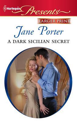 A Dark Sicilian Secret [Large Print] 0373237715 Book Cover