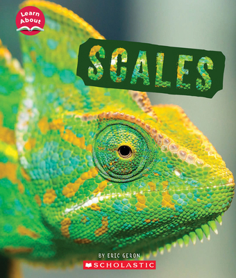 Scales (Learn About: Animal Coverings) 1338898051 Book Cover