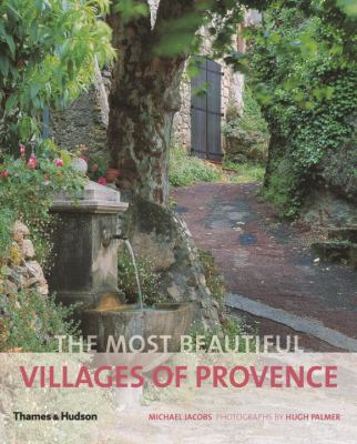 The Most Beautiful Villages of Provence 0500289964 Book Cover