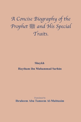 A Concise Biography of the Prophet &#1589;&#160... 5699489193 Book Cover