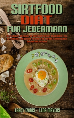 Sirtfood-Diät für Jedermann: Die Ultimative Anl... [German] 1802979867 Book Cover