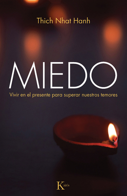 Miedo: Vivir en el Presente Para Superar Nuestr... [Spanish] 8499883133 Book Cover