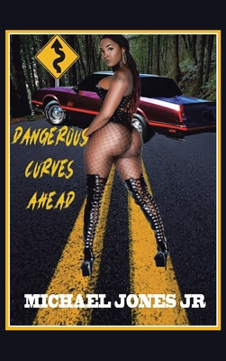 Dangerous Curves Ahead 1665535741 Book Cover