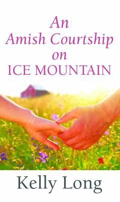 An Amish Courtship on Ice Mountain [Large Print] 1683246527 Book Cover