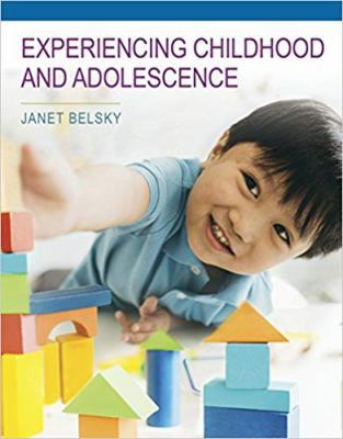 Experiencing Childhood and Adolescence 1319133770 Book Cover