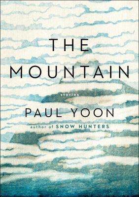 The Mountain: Stories 1501154087 Book Cover