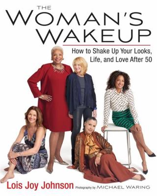 The Woman's Wakeup: How to Shake Up Your Looks,... 076245833X Book Cover