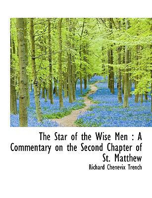 The Star of the Wise Men: A Commentary on the S... 1116919885 Book Cover