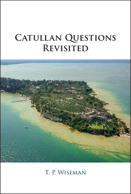 Catullan Questions Revisited 1009235745 Book Cover