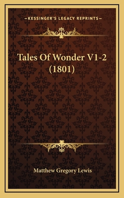 Tales of Wonder V1-2 (1801) 116505910X Book Cover