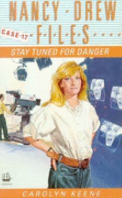 Stay Tuned for Danger (Nancy Drew Files) 0006938779 Book Cover