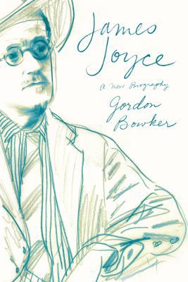 James Joyce: A New Biography 0374178720 Book Cover