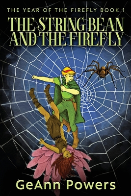 The String Bean And The Firefly [Large Print] 4824167507 Book Cover
