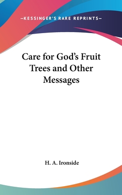 Care for God's Fruit Trees and Other Messages 1436701805 Book Cover