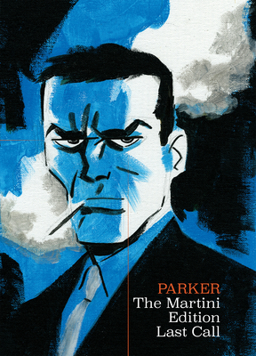 Richard Stark's Parker: The Martini Edition - L... 1684056985 Book Cover