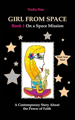 Girl From Space. Book 1. On a Space Mission. 1952532019 Book Cover