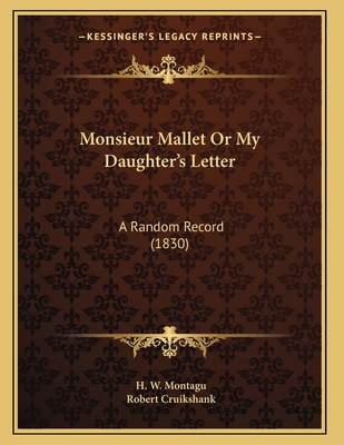 Monsieur Mallet Or My Daughter's Letter: A Rand... 1165580152 Book Cover