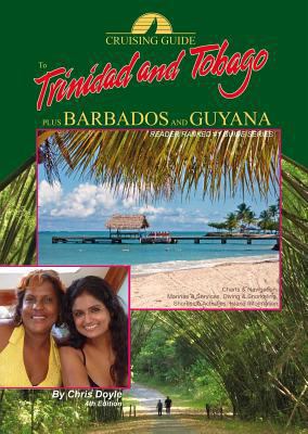 The Cruising Guide to Trinidad and Tobago, Plus... 0944428967 Book Cover