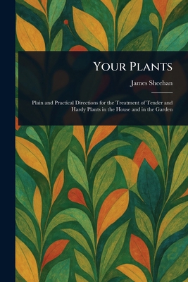Your Plants 1023139332 Book Cover