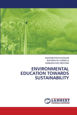 Environmental Education Towards Sustainability 6208453720 Book Cover