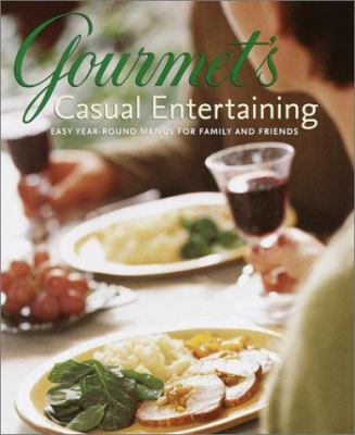 Gourmet's Casual Entertaining: Easy Year-Round ... 0375507353 Book Cover