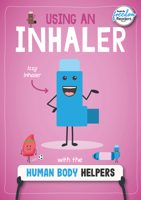 Using an Inhaler with the Human Body Helpers 1801551332 Book Cover