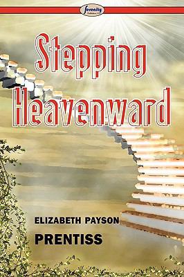 Stepping Heavenward 1604508051 Book Cover