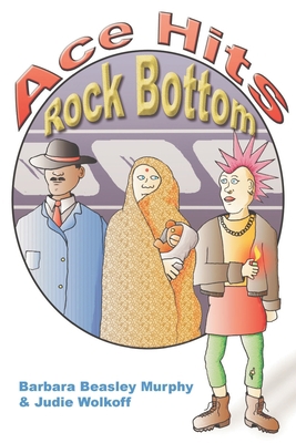 Ace Hits Rock Bottom 0865344086 Book Cover