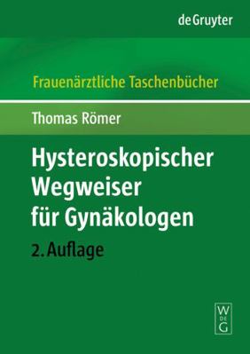 Hysteroskopischer Wegweiser F?r Gyn?kologen [German] B007RDP4AO Book Cover