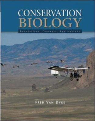 Conservation Biology: Foundation, Concepts, App... 0071199063 Book Cover