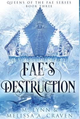 Fae's Destruction (Queens of the Fae Book 3) 1970052112 Book Cover