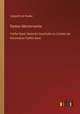 Rankes Meisterwerke: Fünfter Band: Deutsche Ges... [German] 3368279386 Book Cover