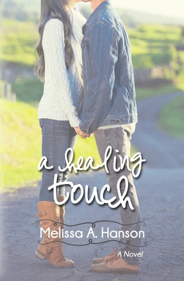 A Healing Touch 0996548580 Book Cover