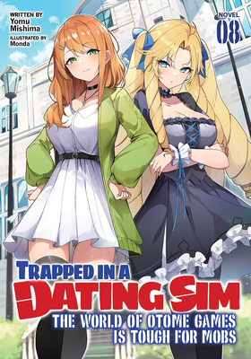 Trapped in a Dating Sim: The World of Otome Gam... 1638588856 Book Cover