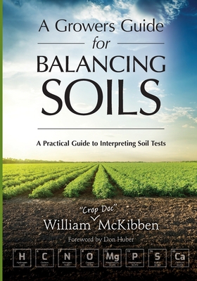 A Growers Guide for Balancing Soils 1601731647 Book Cover