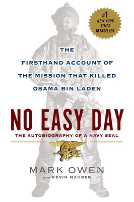 No Easy Day: The Firsthand Account of the Missi... 0451468740 Book Cover