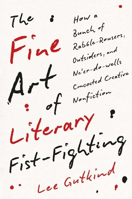 The Fine Art of Literary Fist-Fighting: How a B... 0300251157 Book Cover