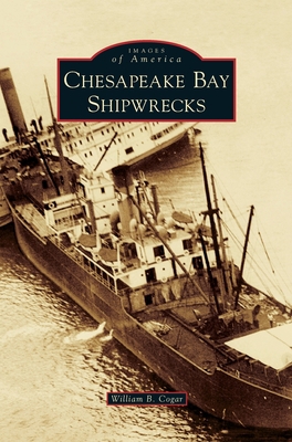 Chesapeake Bay Shipwrecks 1540242366 Book Cover