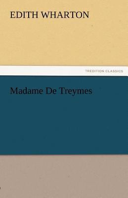 Madame de Treymes 3842455933 Book Cover