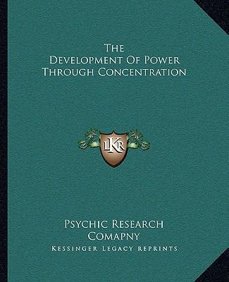 The Development Of Power Through Concentration 1162832118 Book Cover