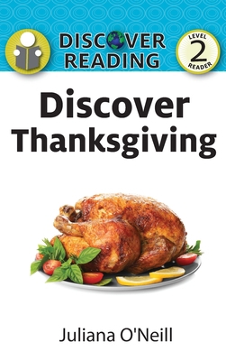 Discover Thanksgiving: Level 2 Reader 1532437374 Book Cover