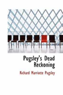 Pugsley's Dead Reckoning 0554966131 Book Cover