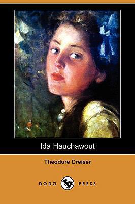 Ida Hauchawout (Dodo Press) 1409935949 Book Cover