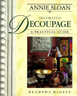 Annie Sloan Decorative Decoupage: A Practical G... 0762100117 Book Cover