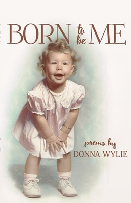 Born To Be Me 1387732935 Book Cover